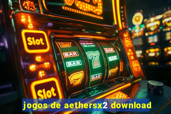 jogos de aethersx2 download